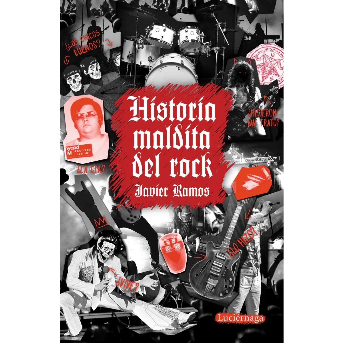 Historia maldita del rock (Capa mole com abas) 1