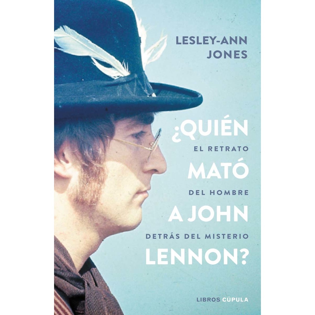 Imagem 0 de ¿Quién mató a John Lennon?: El retrato del hombre destrás del misterio (Capa dura)
