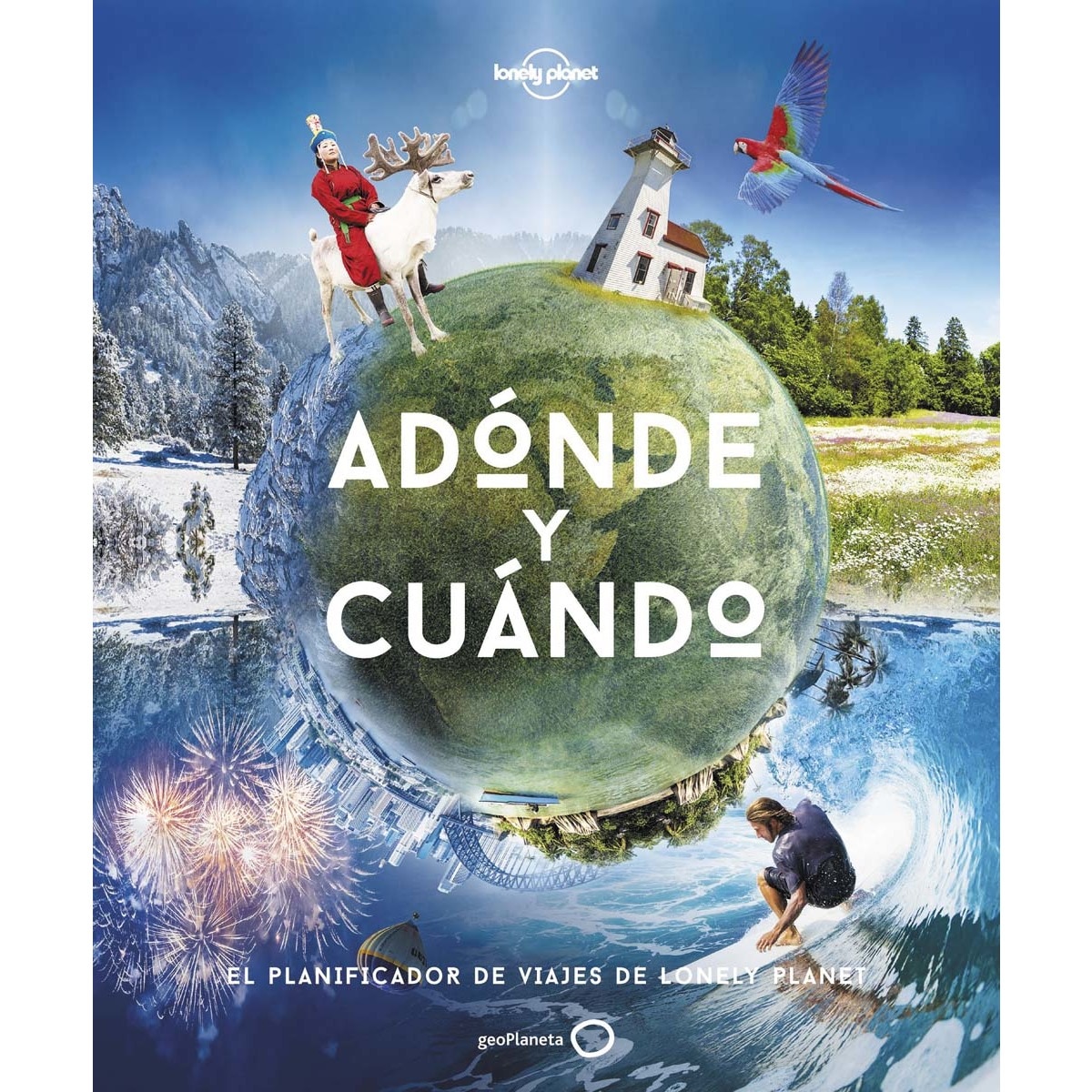 Imagem 0 de Adónde y cuándo - Nueva Presentación: El planificador de viajes de Lonely Planet (Capa mole)
