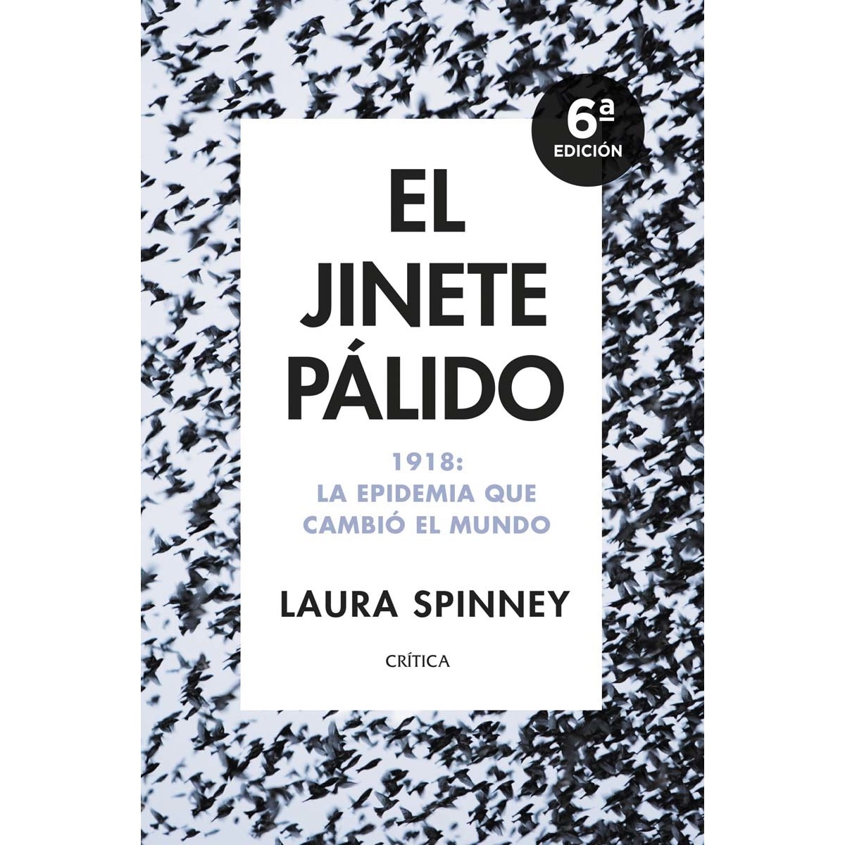 El jinete pálido: 1918: La epidemia que cambió el mundo 1