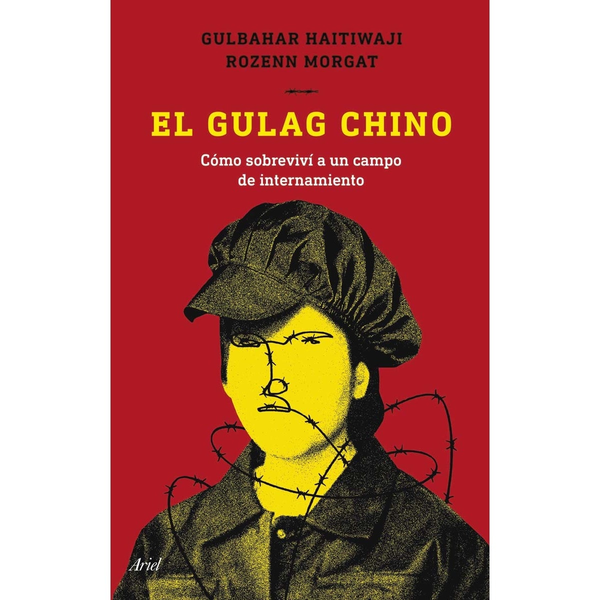 El gulag chino: Cómo sobreviví a un campo de internamiento (Capa mole com abas) 1