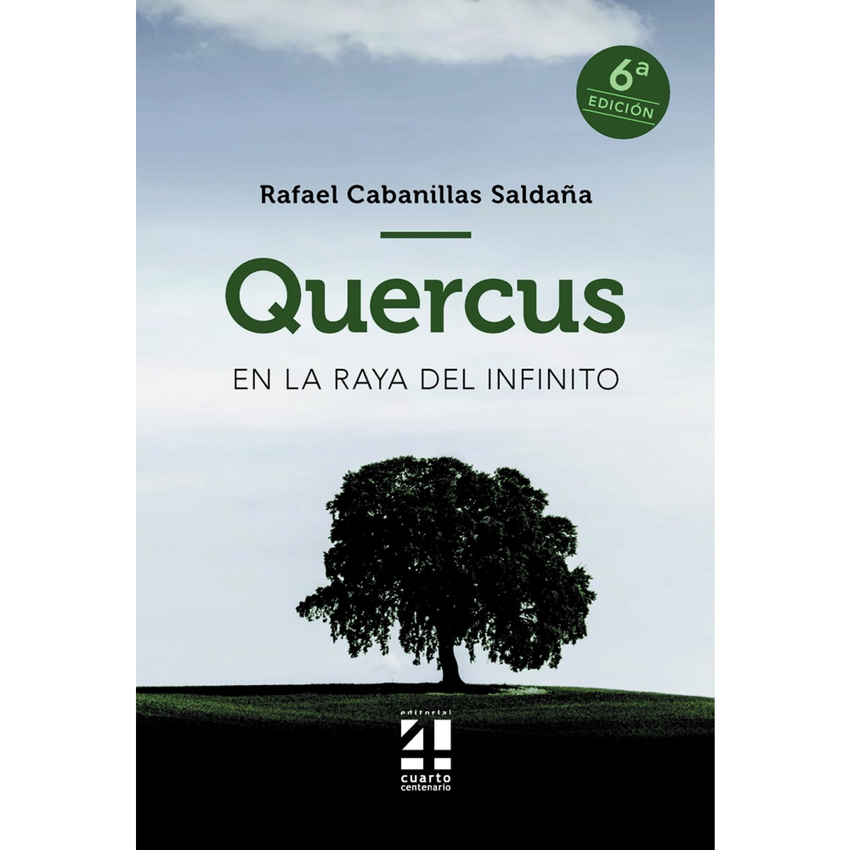 Quercus - en la raya del infinito: Quercus(Tapa blanda) 1