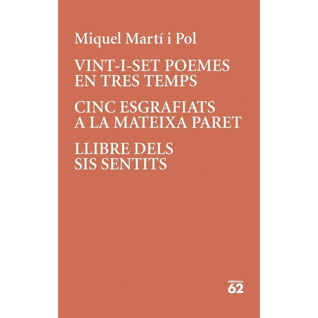 Imagen 0 de Vint-i-set poemes en tres temps · Cinc esgrafiats a la mateixa paret  (Tapa blanda con solapas)