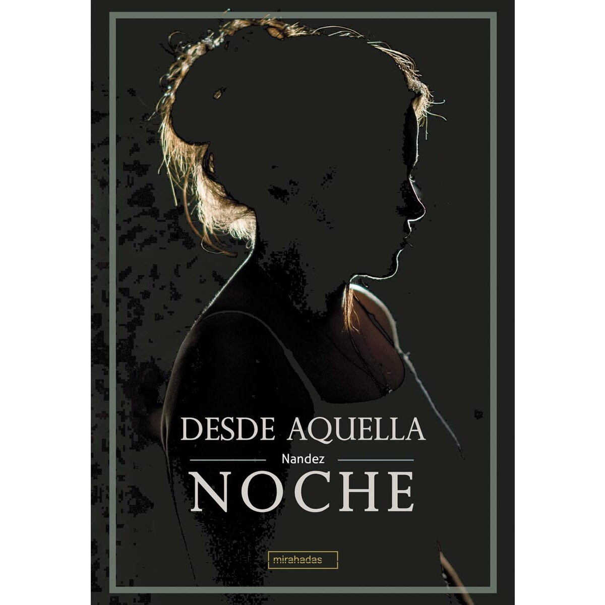 Desde aquella noche (Capa mole com abas) 1