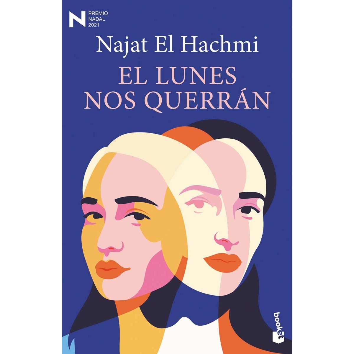 Imagen 0 de El lunes nos querrán: Premio Nadal de Novela 2021  (Bolsillo) (Tapa blanda)