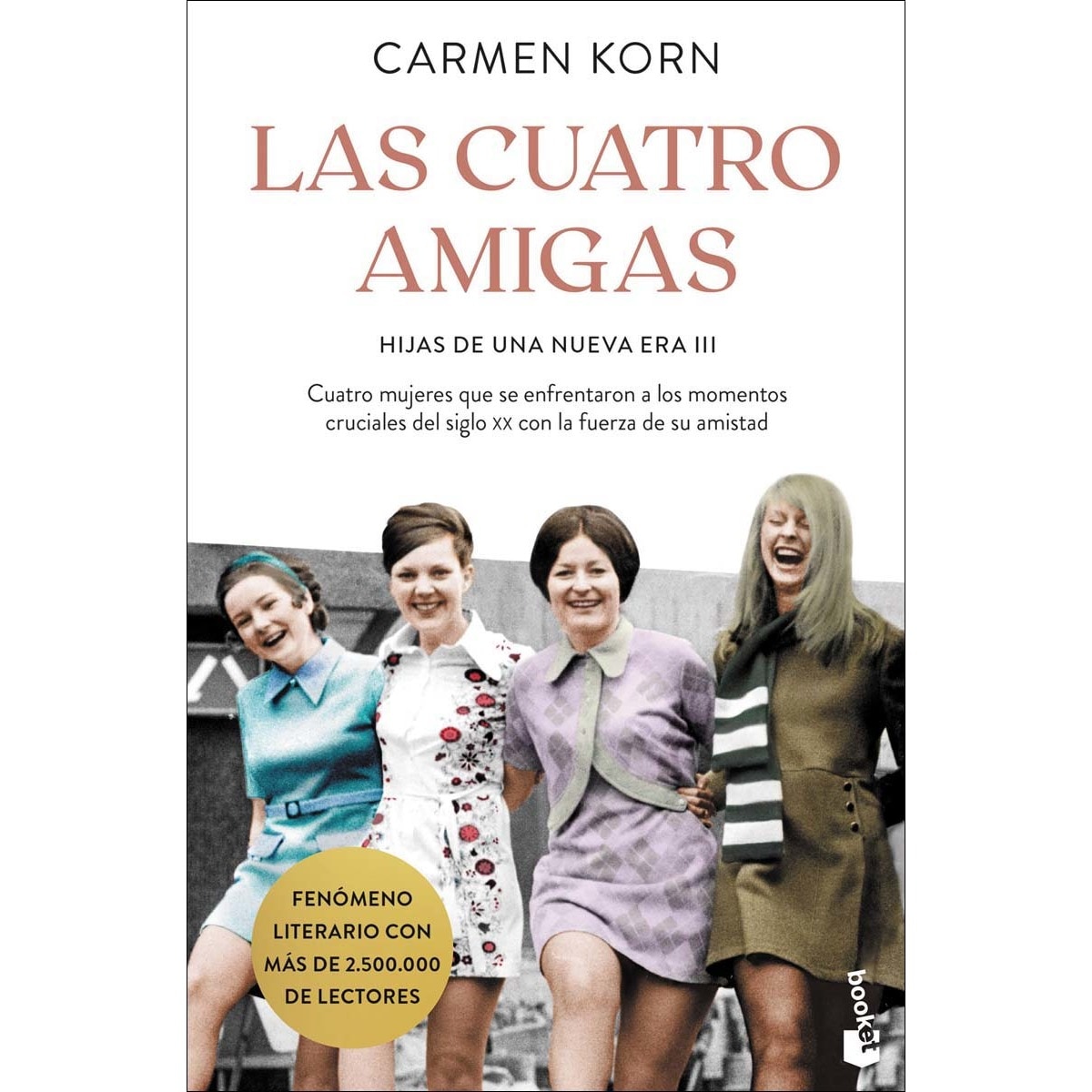 Las cuatro amigas: Saga Hijas de una Nueva Era 3 (Bolsillo) (Tapa blanda) 1