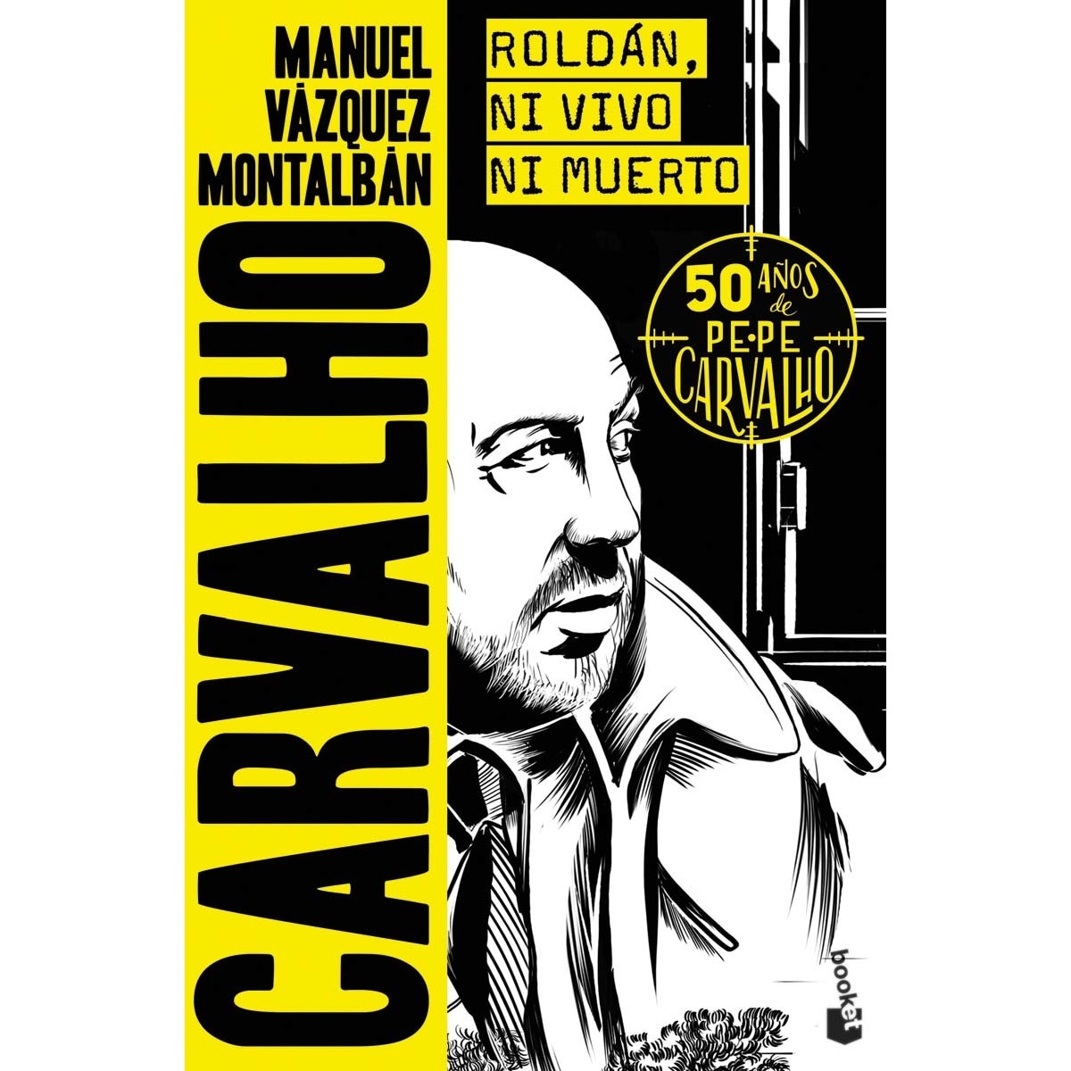 Imagem 0 de Roldán, ni vivo ni muerto(Bolsillo) (Tapa blanda)