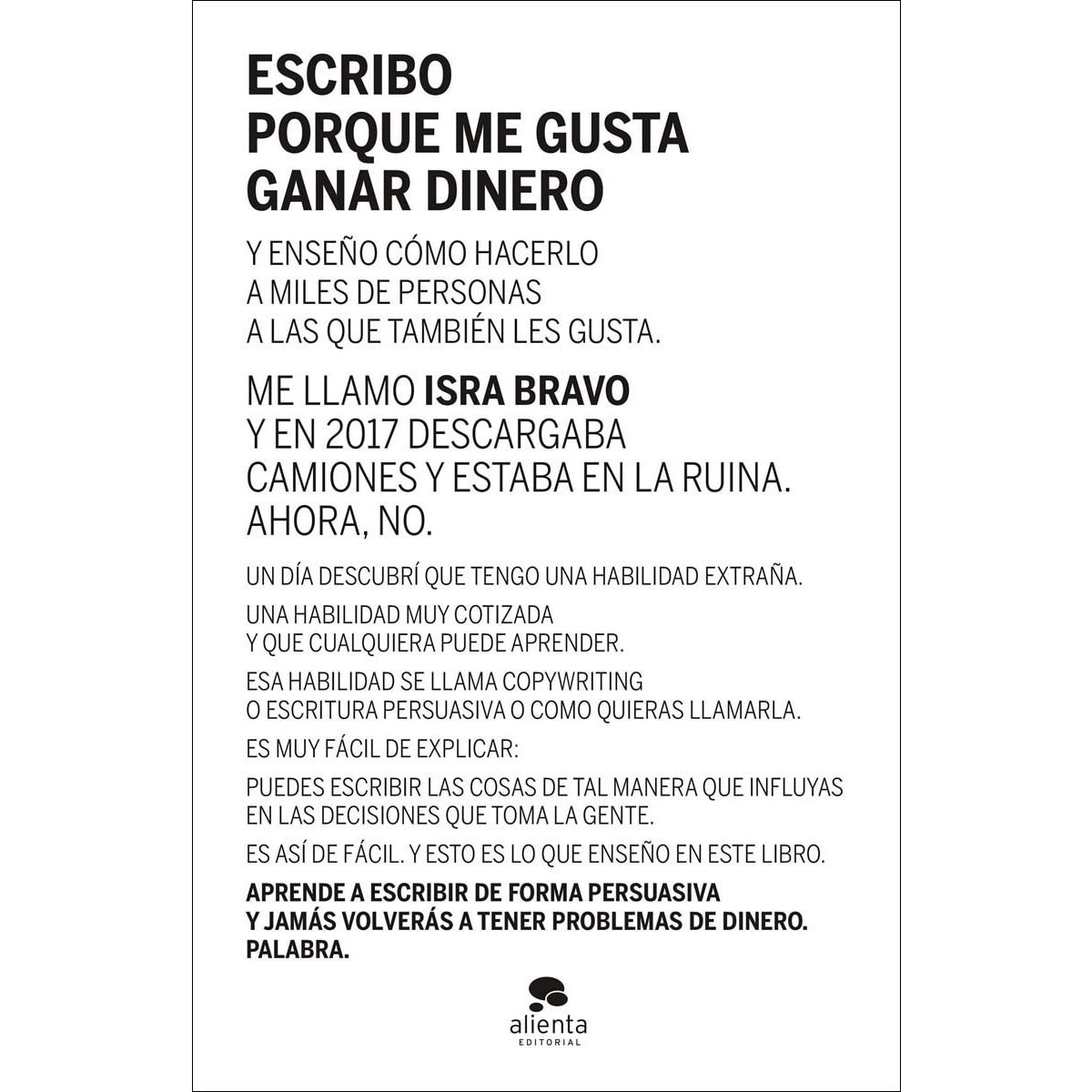 Imagem 0 de Escribo porque me gusta ganar dinero (Capa mole com abas)