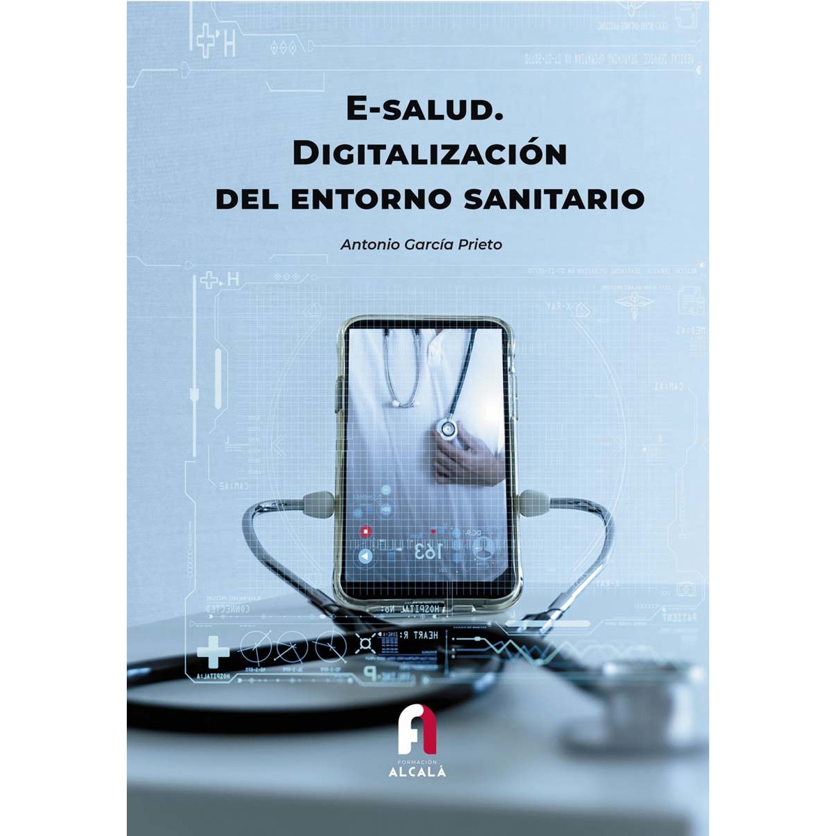 Imagen 0 de E-SALUD.DIGITALIZACIÓN DEL ENTONO SANITARIO