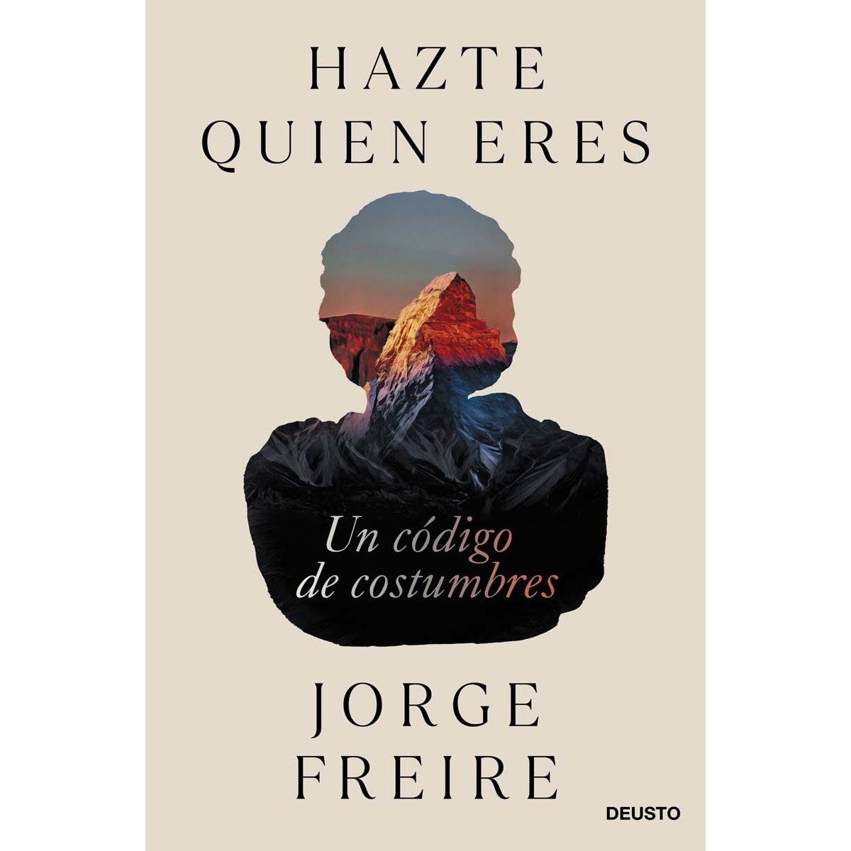 Imagem 0 de Hazte quien eres: Un código de costumbres (Capa mole com abas)