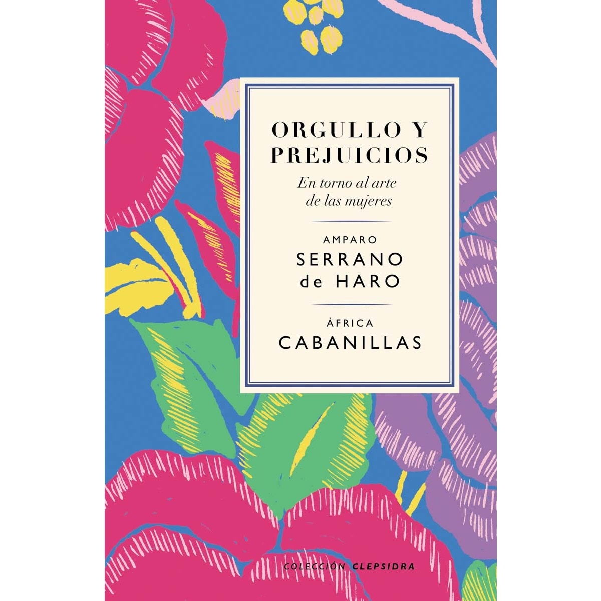 Imagem 0 de Orgullo y prejuicios.En torno al arte de las mujeres