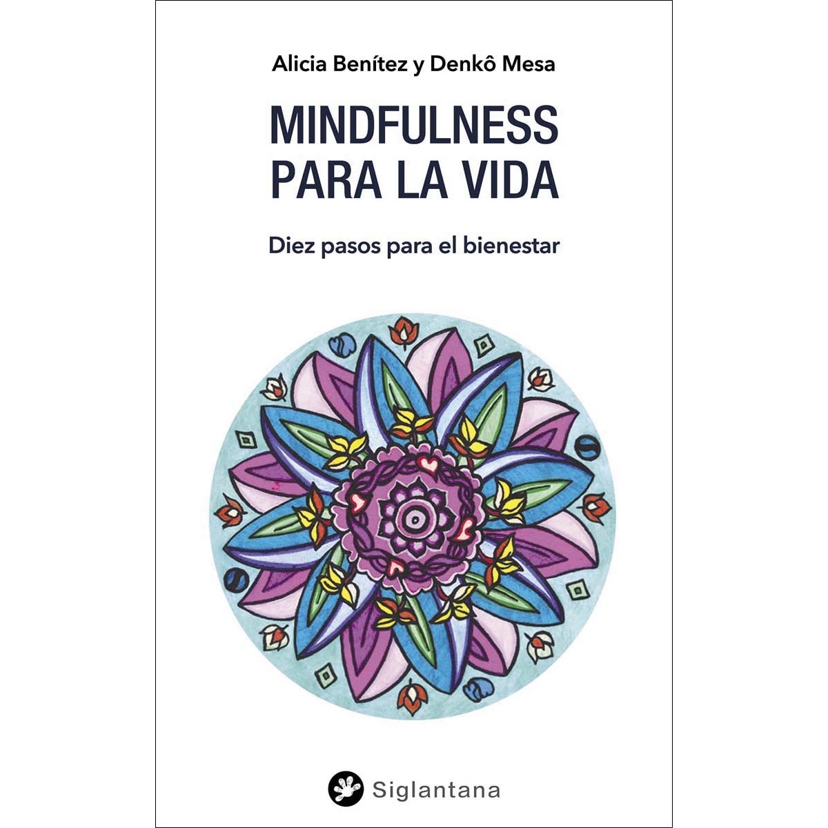 Mindfulness para la vida: Diez pasos para el bienestar (Capa mole com abas) 1