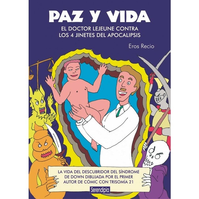 Imagem 0 de Paz y Vida: El doctor Lejeune contra los 4 jinetes del Apocalipsis