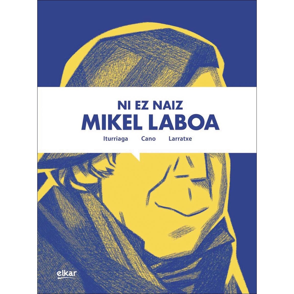 Imagem 0 de Ni ez naiz Mikel Laboa (Capa mole)