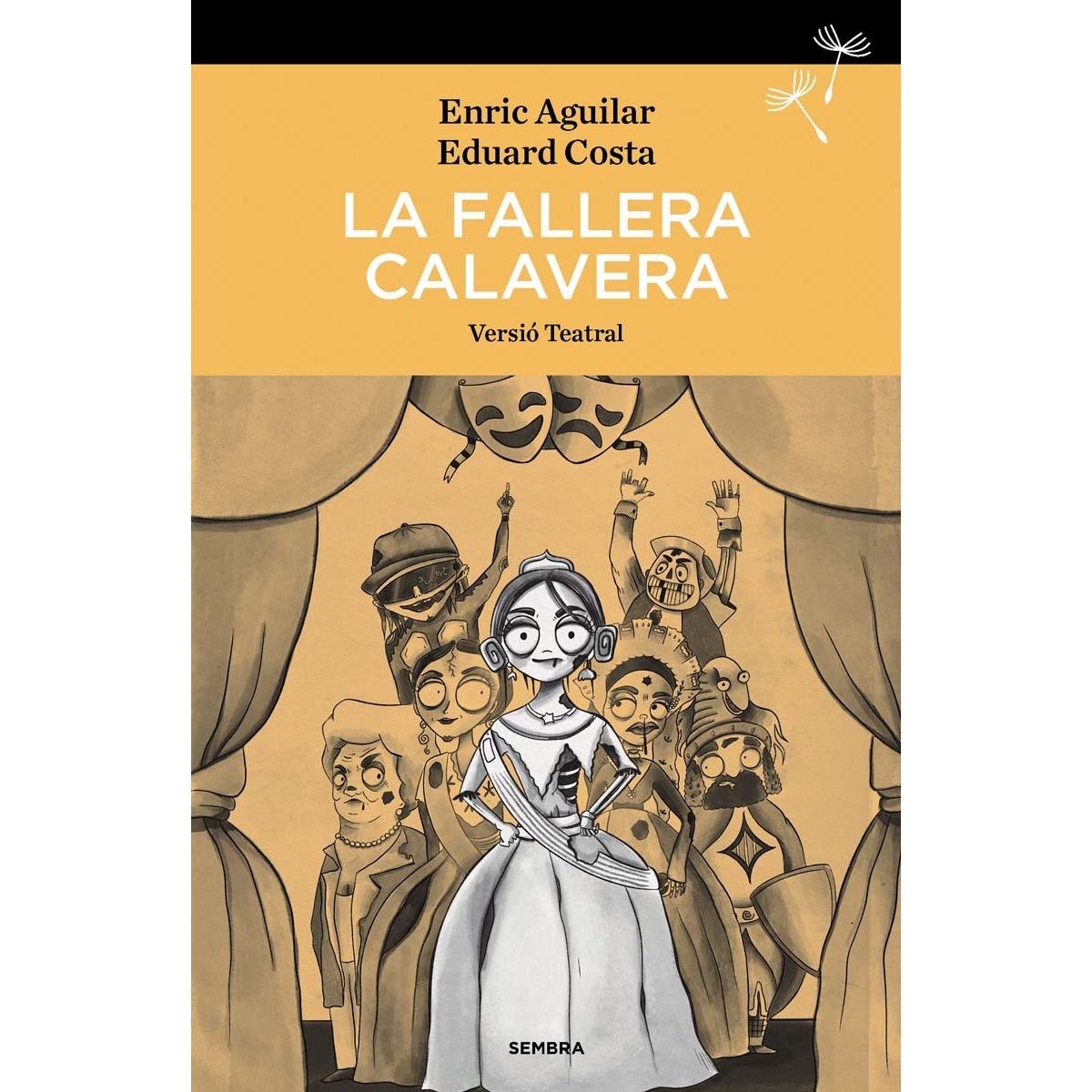 La fallera calavera: Versió teatral 1