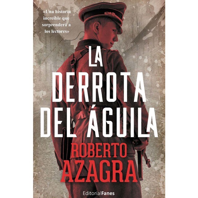 Imagem 0 de La derrota del águila (Bolso) (Capa mole com abas)