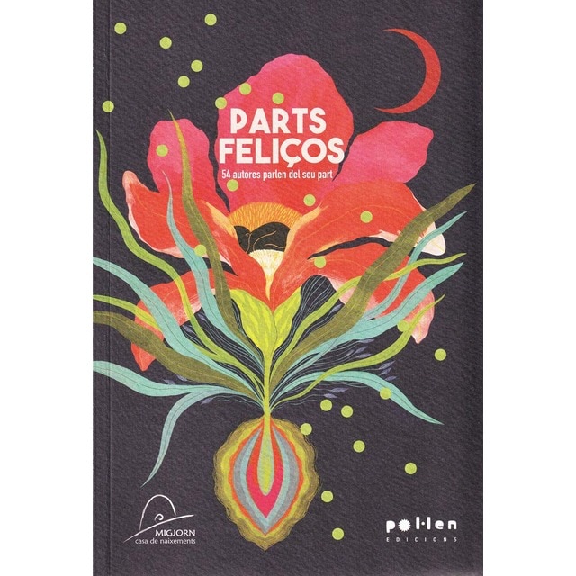 Imagem 0 de Parts feliços: 54 autores parlen del seu part (Capa mole)