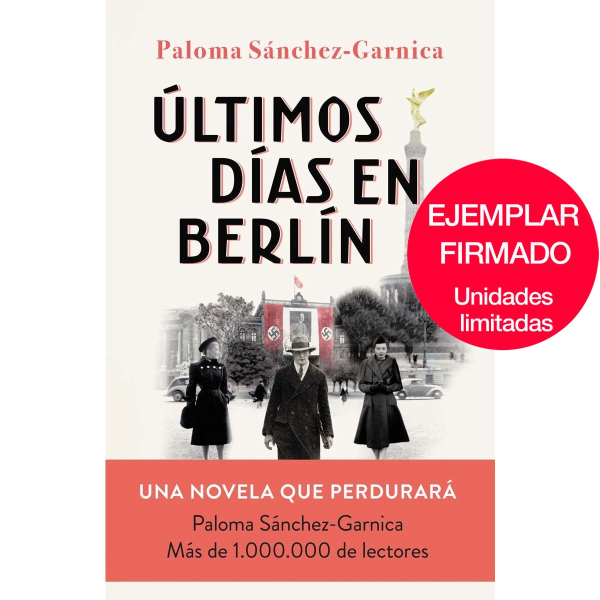 Últimos días en Berlín: Finalista Premio Planeta 2021. Edición Limitada Firmada  (Tapa dura) 1