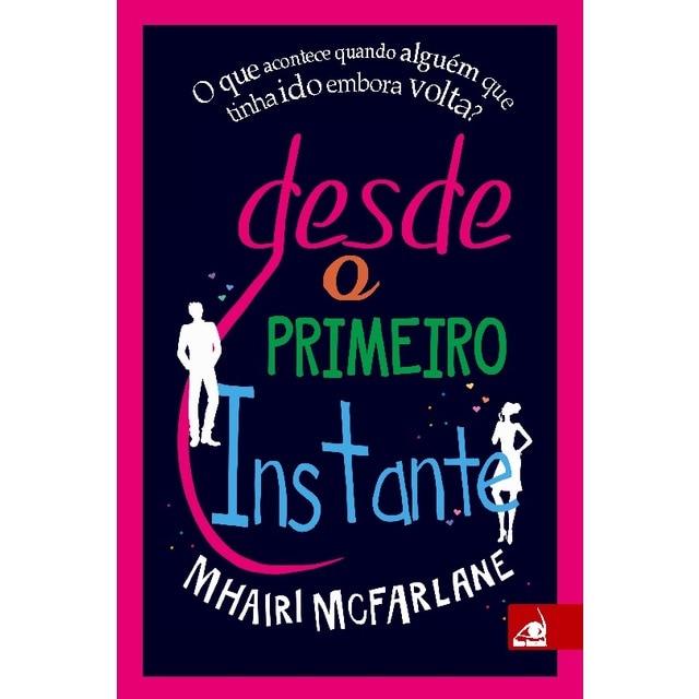 Desde o primeiro instante 1