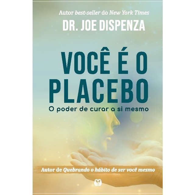Você é o placebo 1