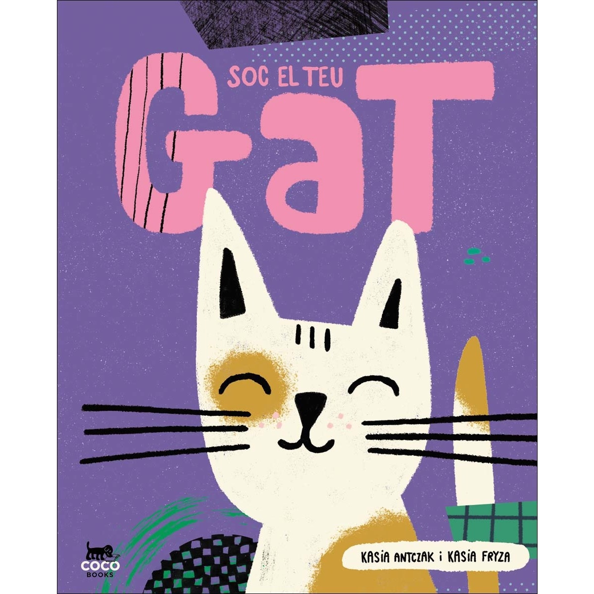 Soc el teu gat (Capa dura) 1