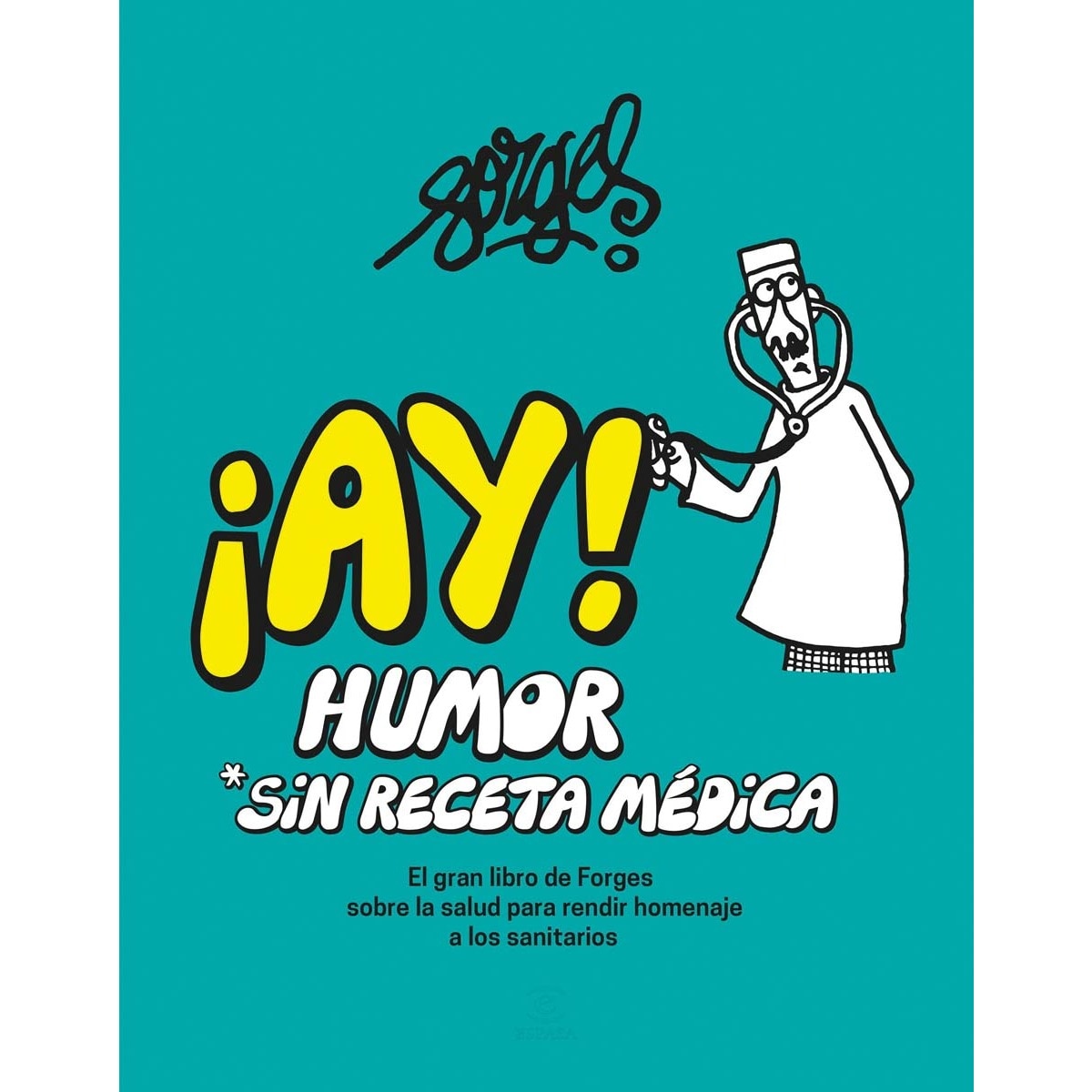 Imagen 0 de ¡AY! Humor sin receta médica