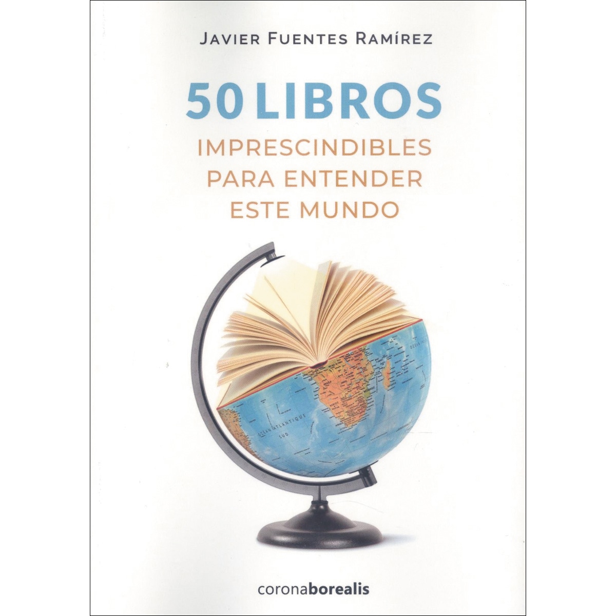 50 libros imprescindibles para entendereste mundo 1