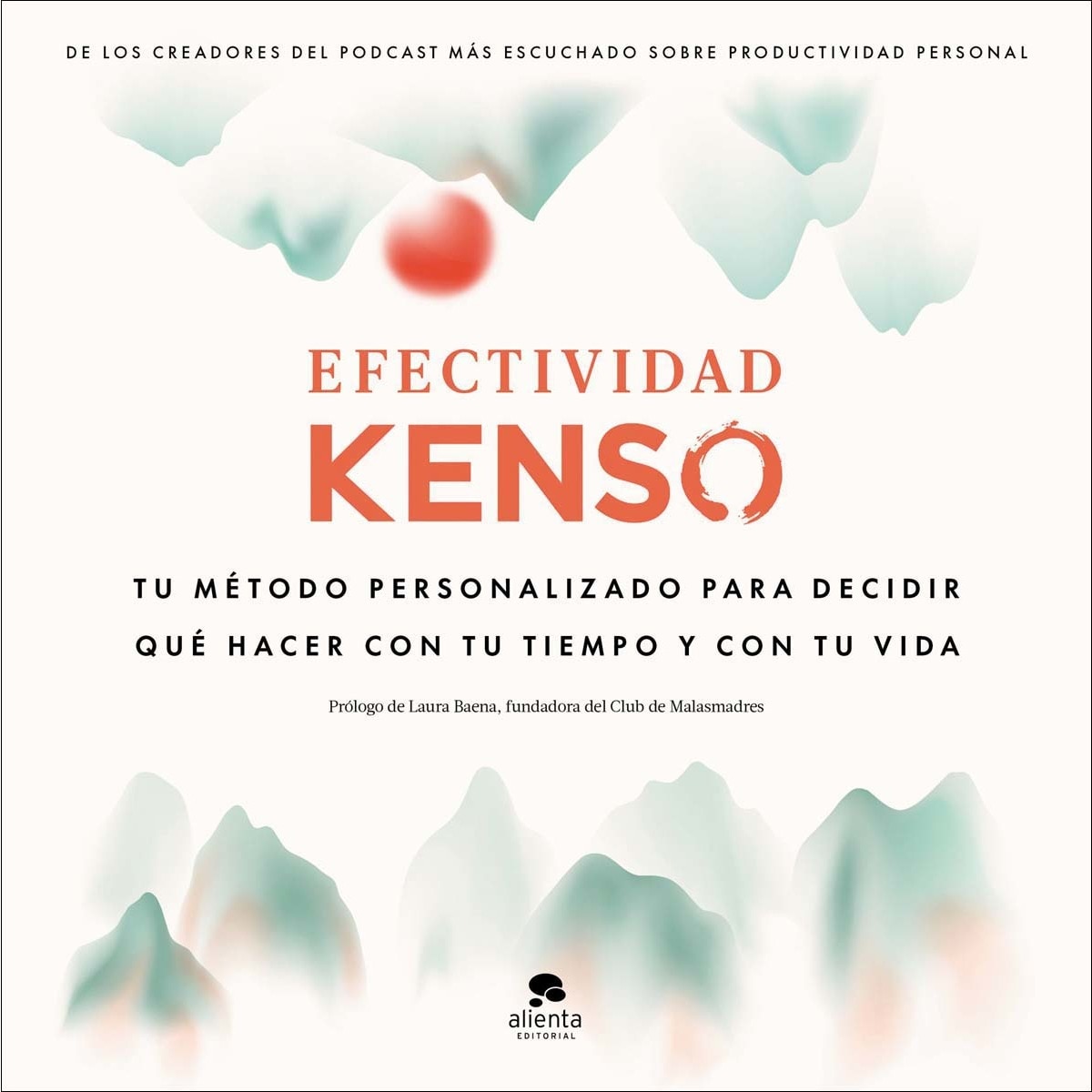 Imagem 0 de Efectividad Kenso: Tu método personalizado para decidir qué hacer con tu tiempo y tu vida (Capa mole com abas)