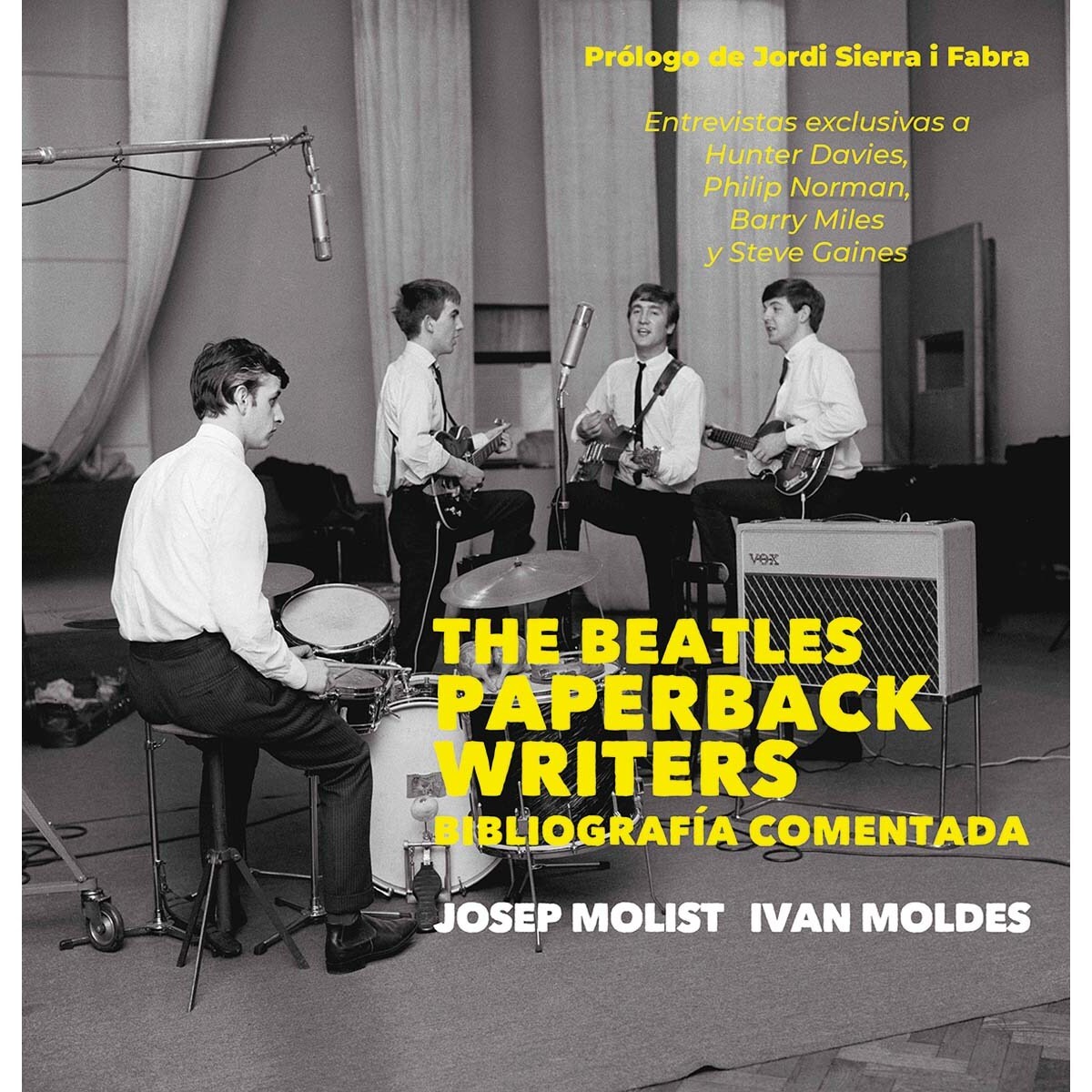 The Beatles Paperback Writers: Bibliografía comentada (Capa mole com abas) 1