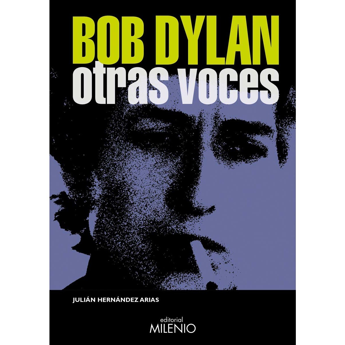 Bob Dylan. Otras voces (Capa mole com abas) 1