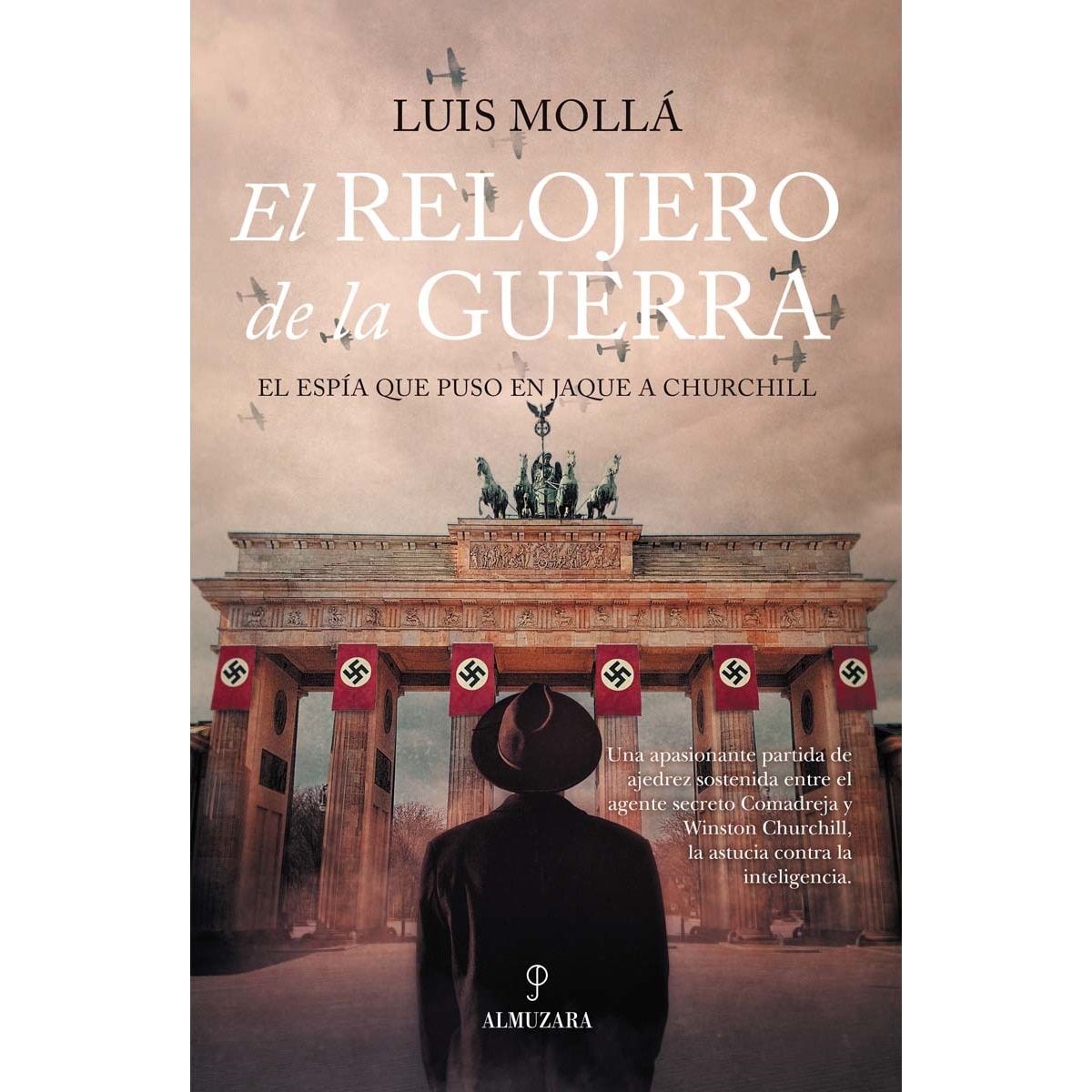 Imagem 0 de El relojero de la guerra: El espía que puso en jaque a Churchill (Capa mole)