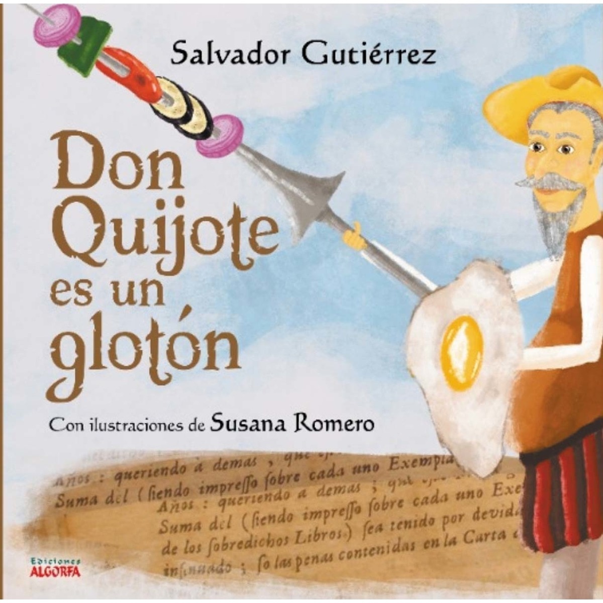 Don Quijote  es un glotón 1