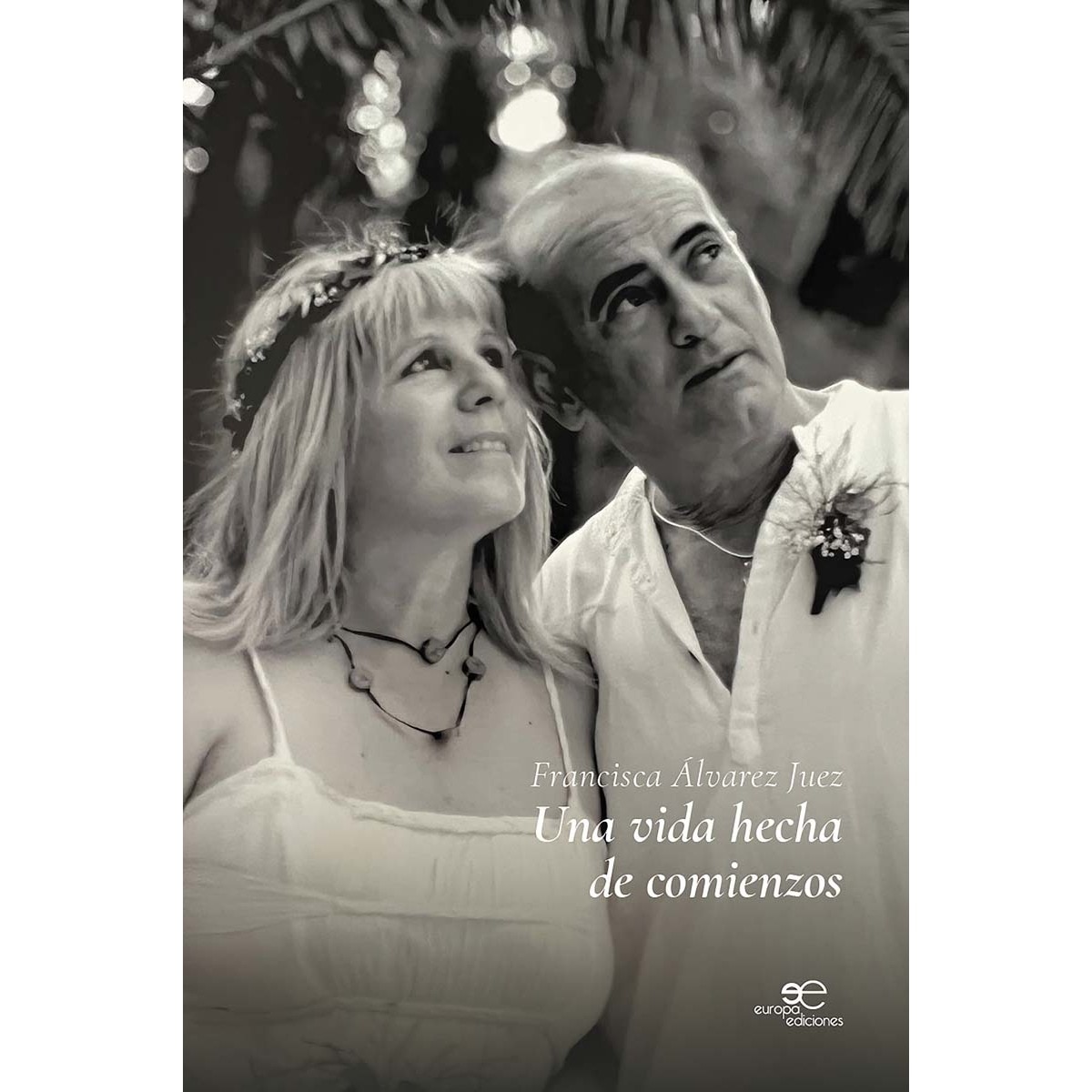 UNA VIDA HECHA DE COMIENZOS 1