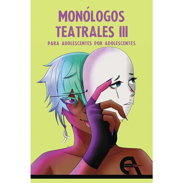Imagen 0 de Monólogos teatrales para adolescentes por adolescentes III  (Tapa blanda)