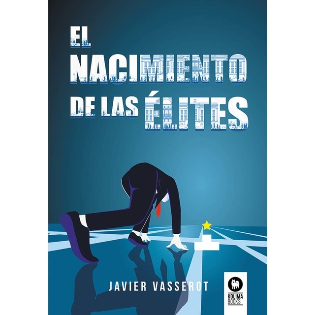 Imagen 0 de El nacimiento de las élites  (Tapa blanda con solapas)