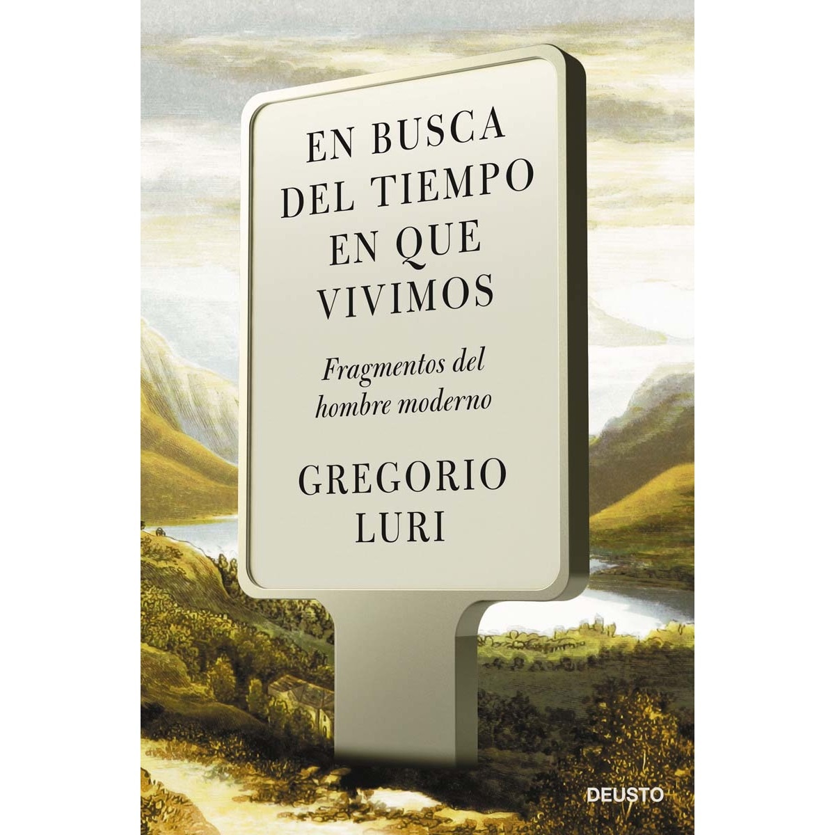 Imagem 0 de En busca del tiempo en que vivimos: Fragmentos del hombre moderno (Capa mole com abas)