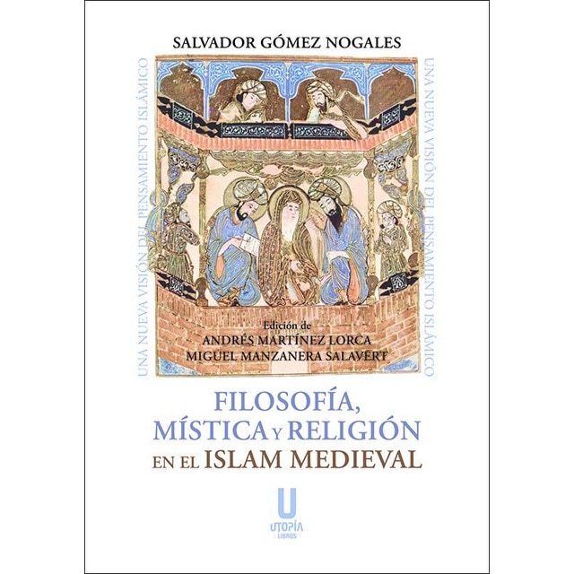 Imagem 0 de Filosofía, mística y religión en el islam medieval