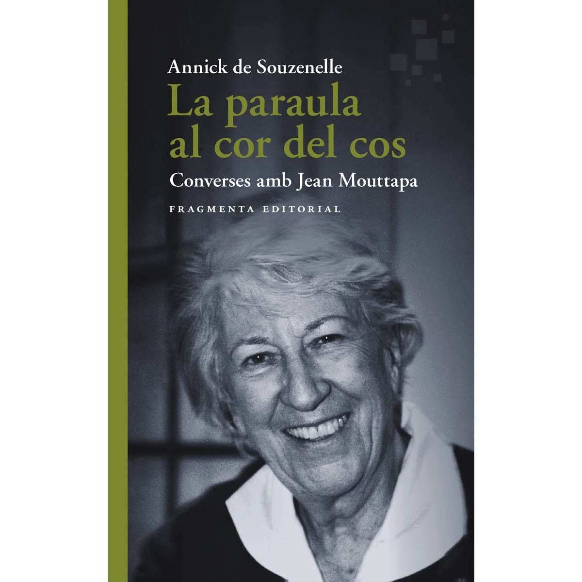 Imagem 0 de La paraula al cor del cos: Converses amb Jean Mouttapa (Capa mole)