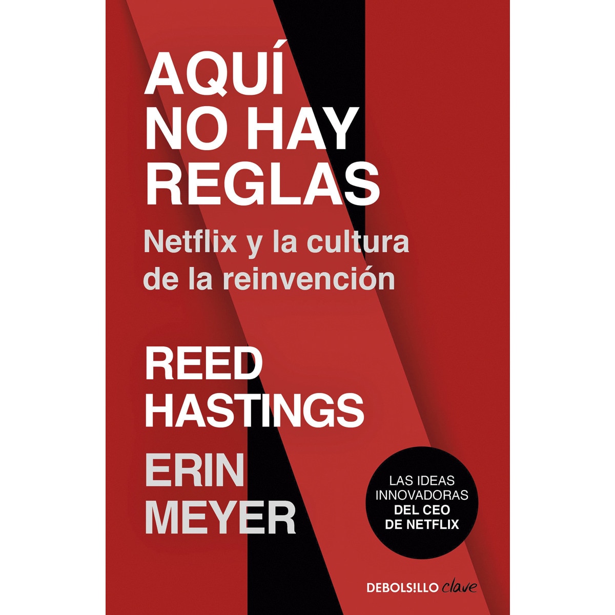 Imagem 0 de Aquí no hay reglas: Netflix y la cultura de la reinvención