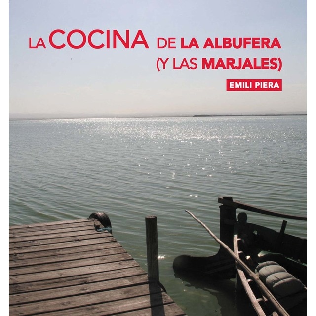 Imagem 0 de La cocina de la Albufera y las marjales (Capa mole)