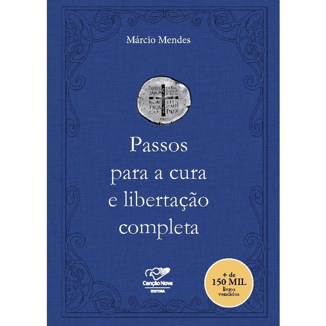 Passos para a cura e libertação completa 1
