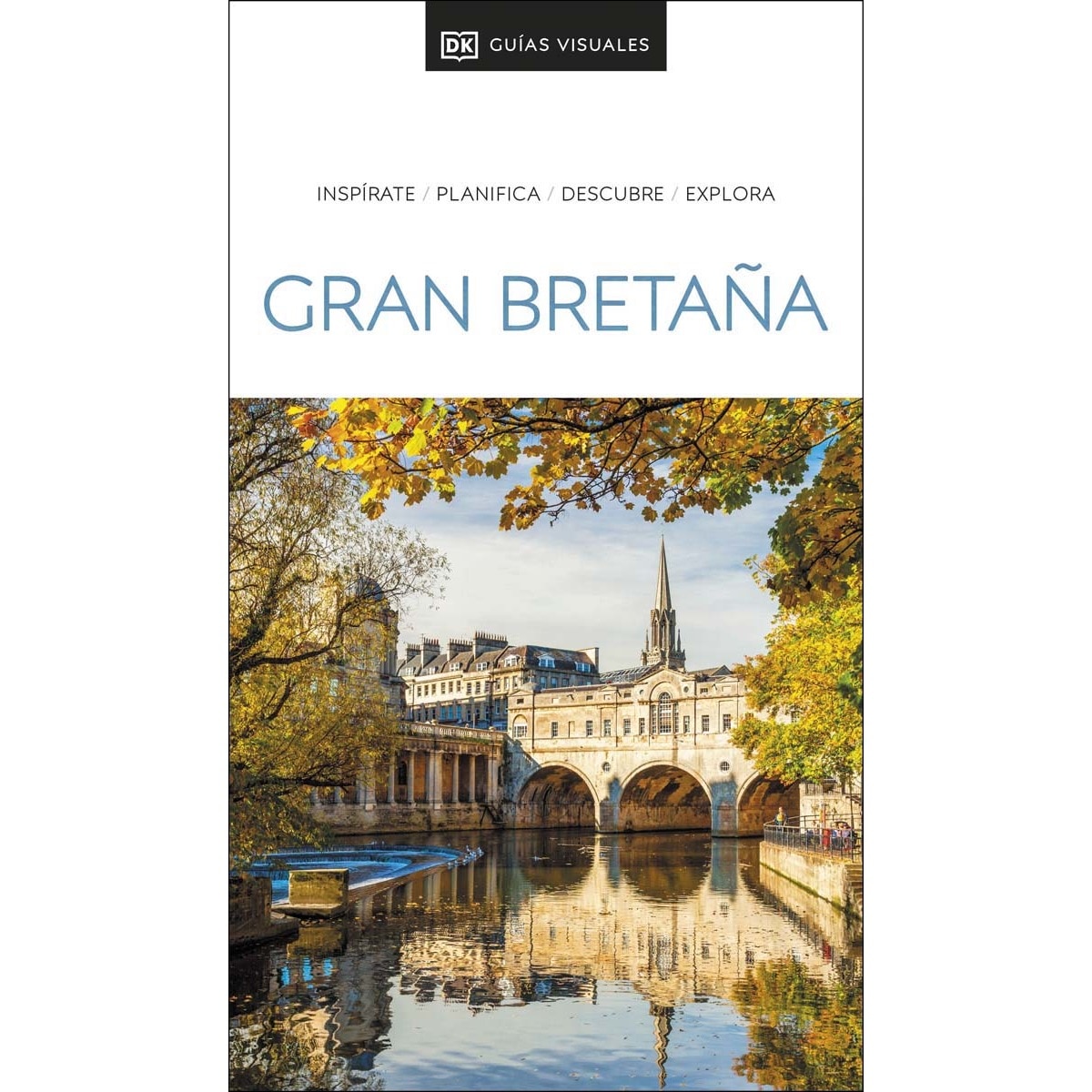 Imagen 0 de Gran Bretaña (Guías Visuales): Inspirate, planifica, descubre, explora  (Tapa blanda)