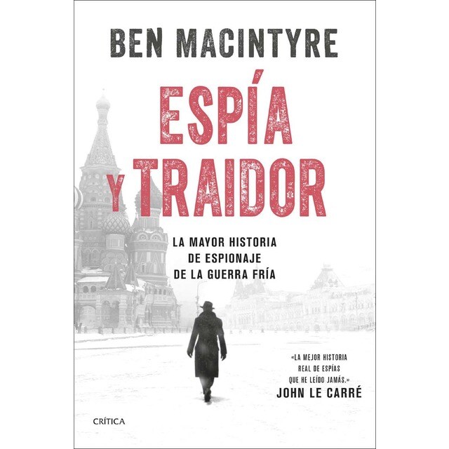 Imagen 0 de Espía y traidor: La mayor historia de espionaje de la Guerra Fría