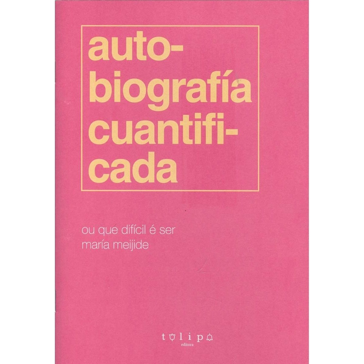 Imagem 0 de Autobiografía Cuantificada ou qué difícil é ser María Meijide (Capa mole)