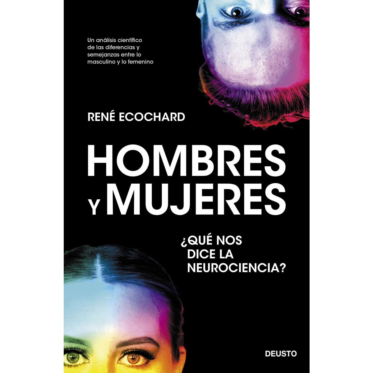 Imagen 0 de Hombres y mujeres: ¿qué nos dice la neurociencia?  (Tapa blanda con solapas)