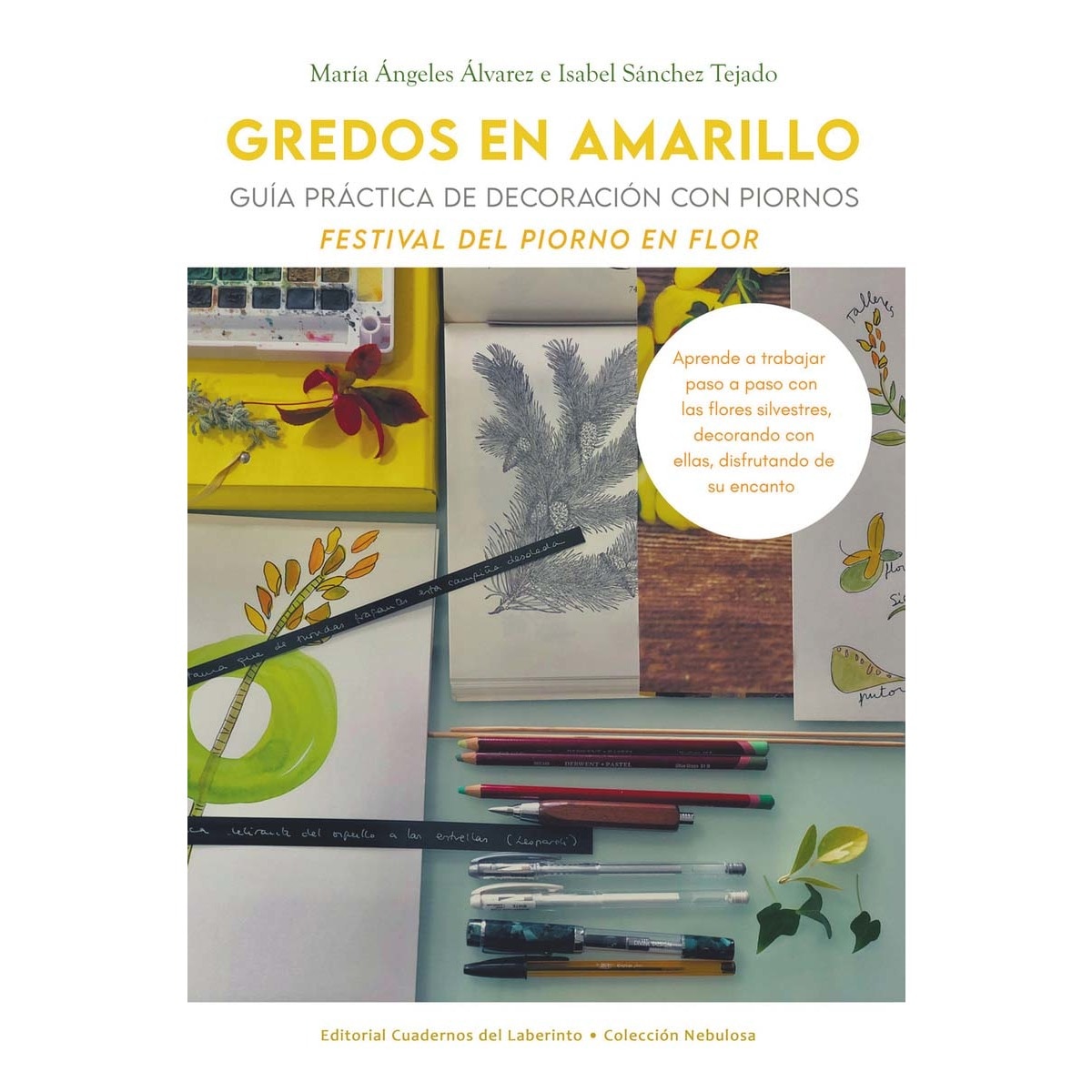 Imagem 0 de Gredos en amarillo. Festival del Piorno en Flor: Guía practica de decoración con piornos (Capa mole)