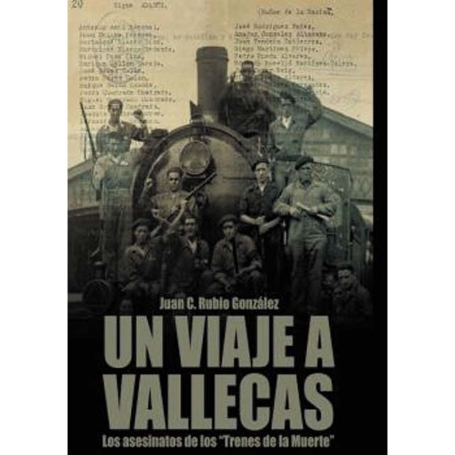 Imagem 0 de Un viaje a Vallecas: En el tren de la muerte