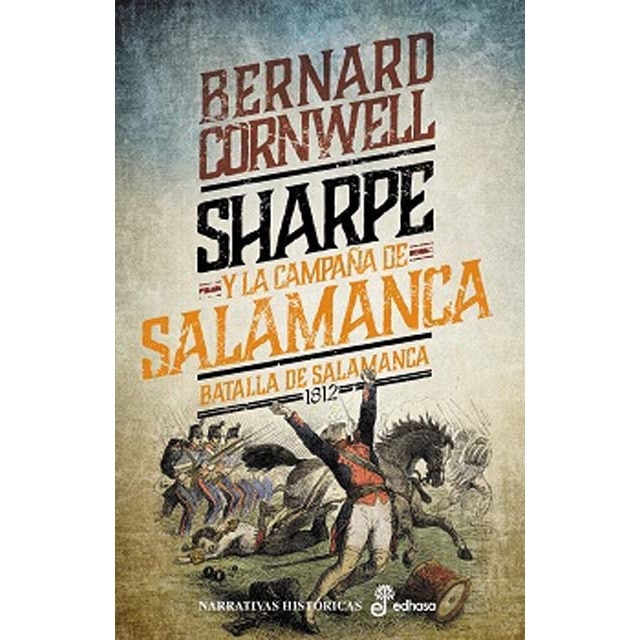 Sharpe y la campaña de Salamanca (XIV): Batalla de Salamanca, 1812 (Capa mole com abas) 1