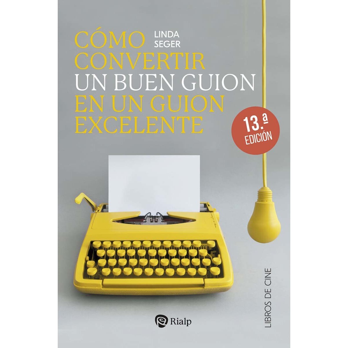 Imagem 0 de Cómo convertir un buen guión en un guión excelente(Tapa blanda)