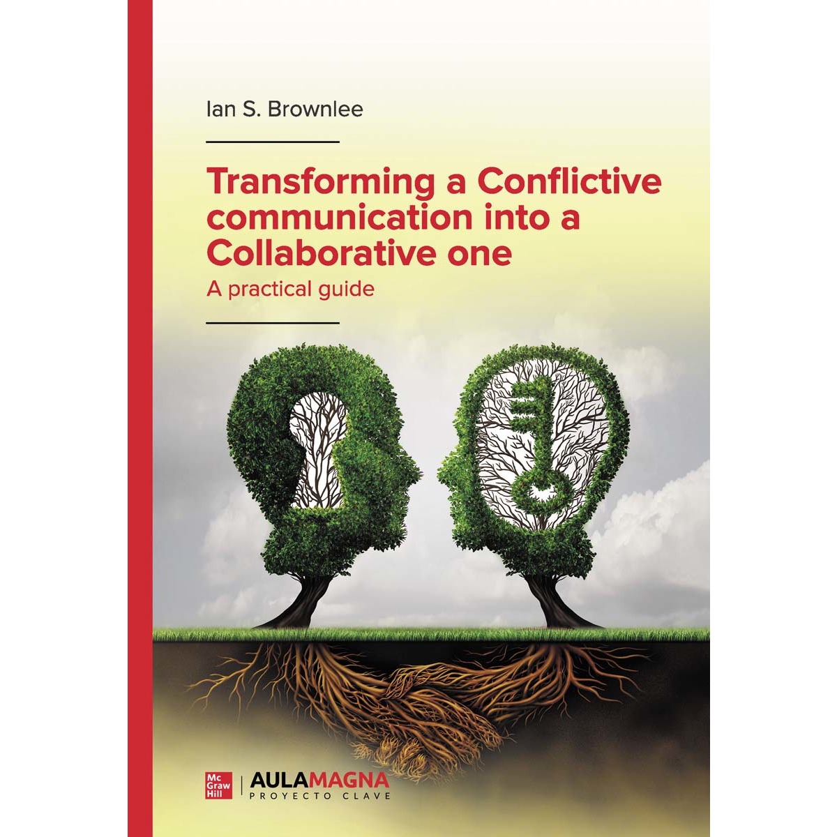 Transforming a Conflictive communication into a Collaborative one (Capa mole) 1